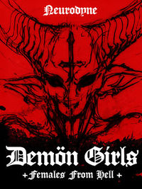 Demon Girls - Females From Hell by Neurodyne