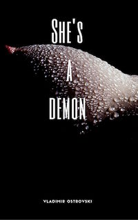 She's a Demon by Vladimir Ostrovski