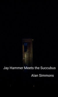 Jay Hammer Meets the Succubus by Alan Simmons