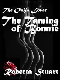 The Taming of Bonnie by Roberta Stuart