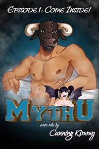 MythU - Episode 1: Come Inside! by Cunning Kimm