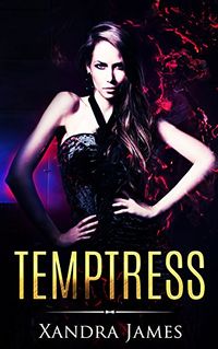 Temptress by Xandra James