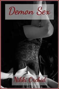 Demon Sex by Nikki Orchid