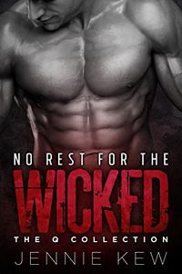 No Rest for the Wicked by Jennie Kew