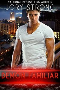 Demon Familiar by Jory Strong