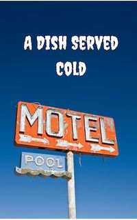 A Dish Served Cold by Grace Lovejoy