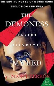 The Demoness In My Bed 3 - Night Terror by Elliot Silvestri
