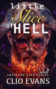 Little Slice of Hell by Clio Evans
