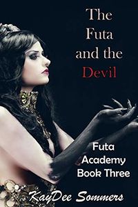The Futa and the Devil by KayDee Sommers