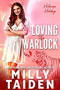 Loving the Warlock by Milly Taiden